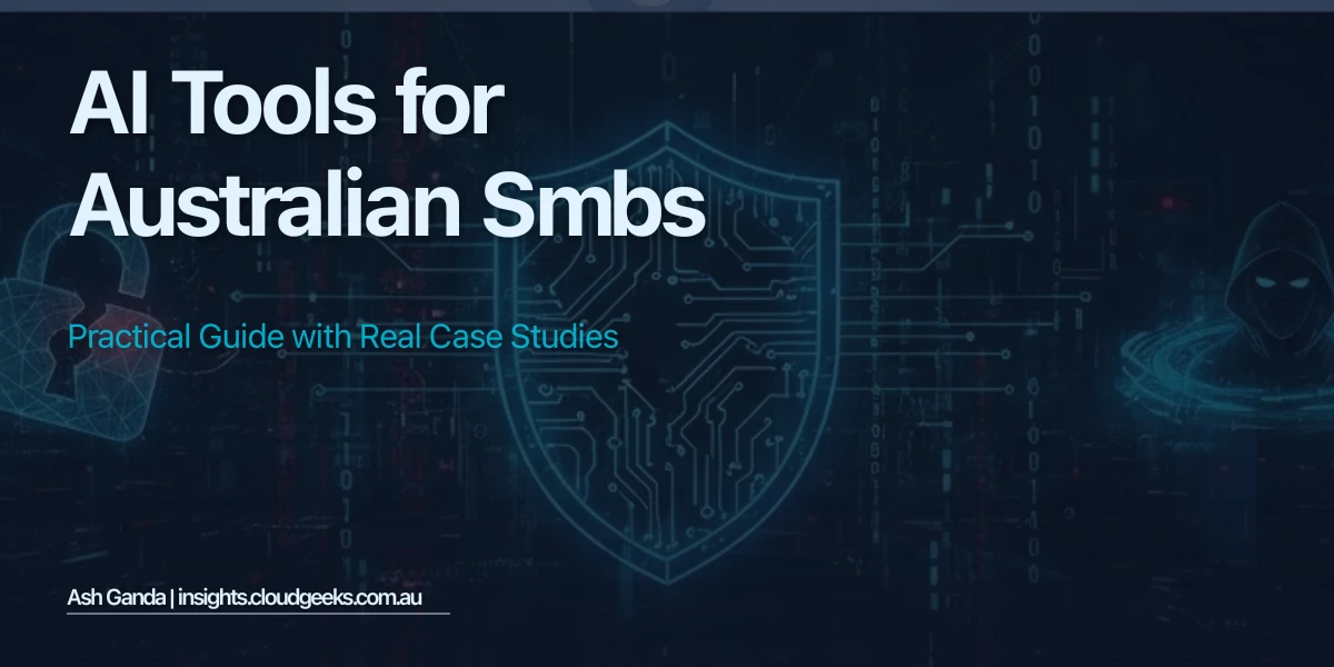 AI Tools for Australian SMBs: Practical Guide with Real Case Studies
