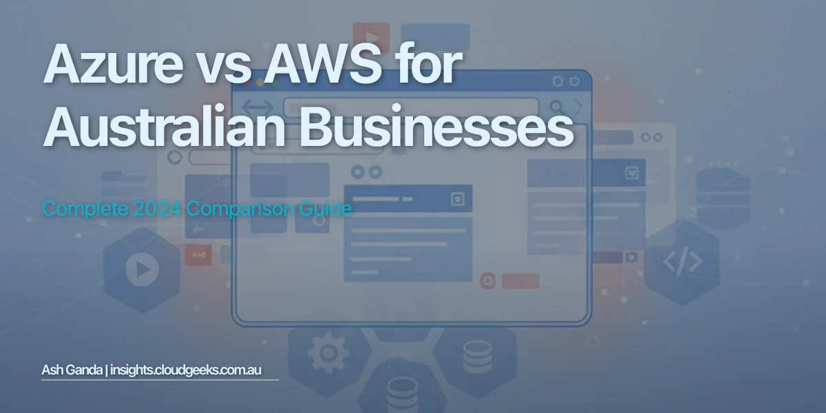 Azure vs AWS for Australian Businesses: Complete 2024 Comparison Guide