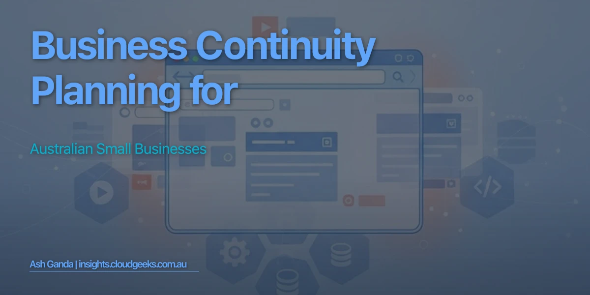 Business Continuity Planning for Australian Small Businesses
