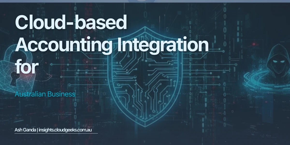 Cloud-Based Accounting Integration for Australian Business