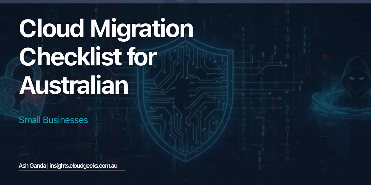 Cloud Migration Checklist for Australian Small Businesses