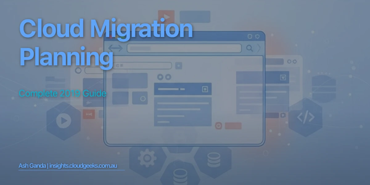 cloud migration planning: Complete 2019 Guide