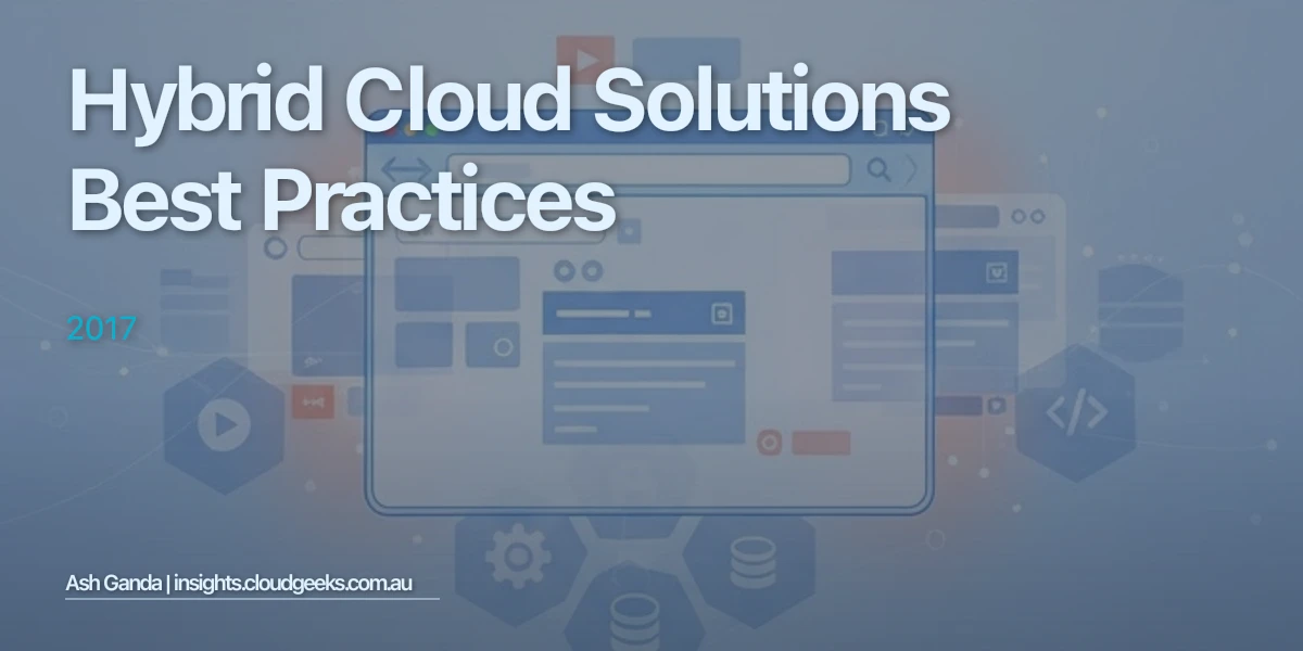 hybrid cloud solutions Best Practices 2017