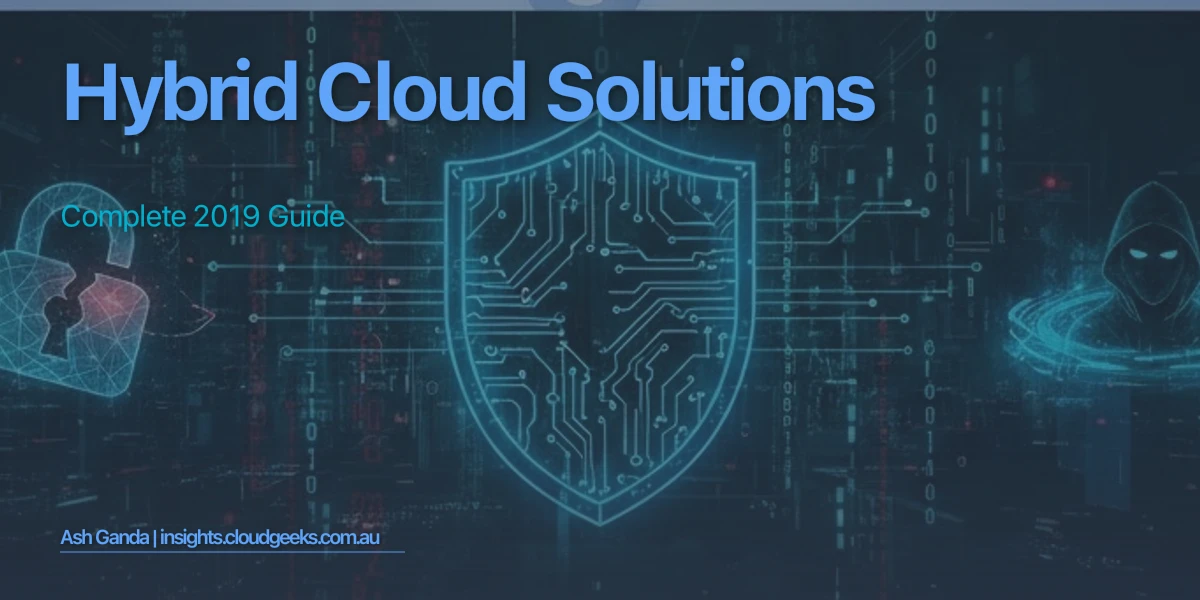 hybrid cloud solutions: Complete 2019 Guide