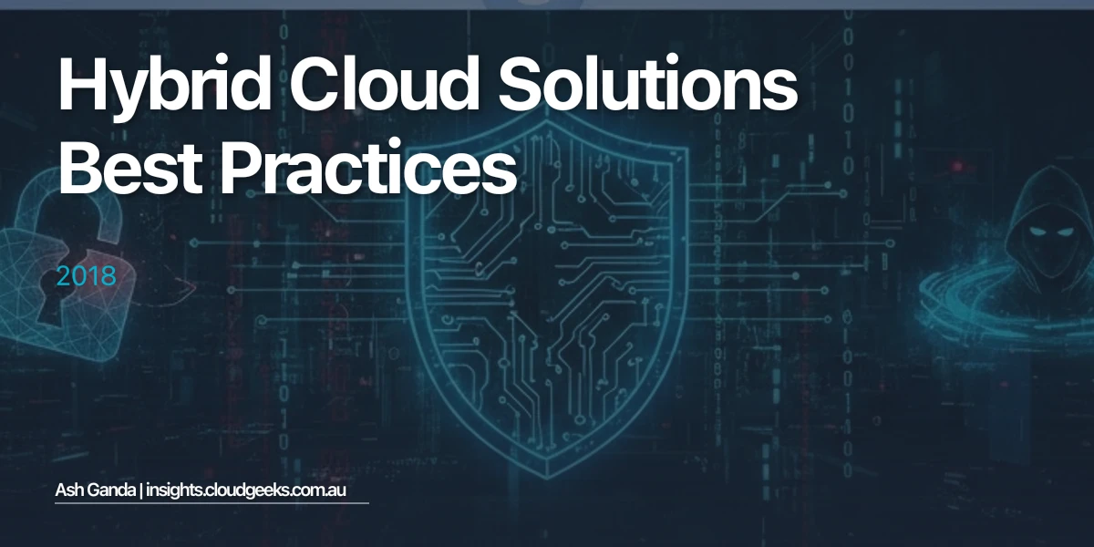 hybrid cloud solutions Best Practices 2018