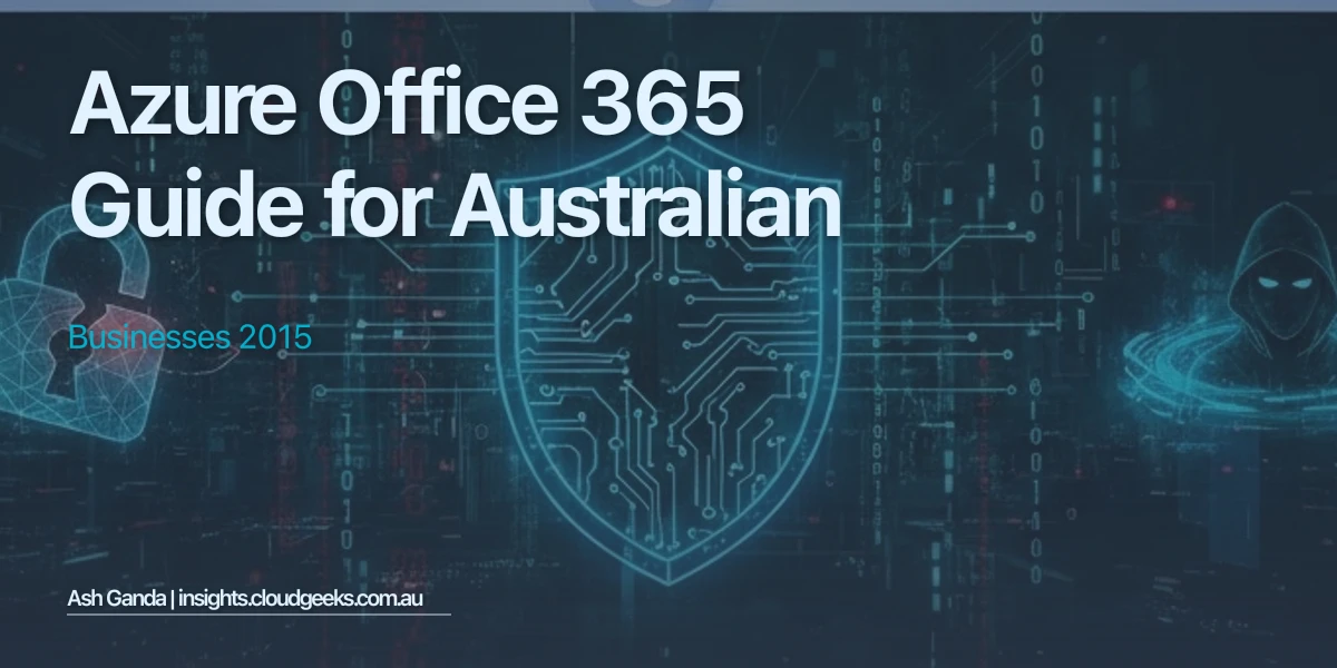 Azure Office 365 Guide for Australian Businesses 2015