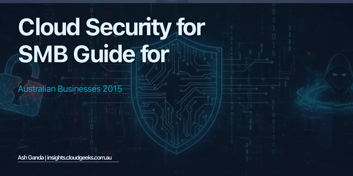 cloud security for SMB Guide for Australian Businesses 2015