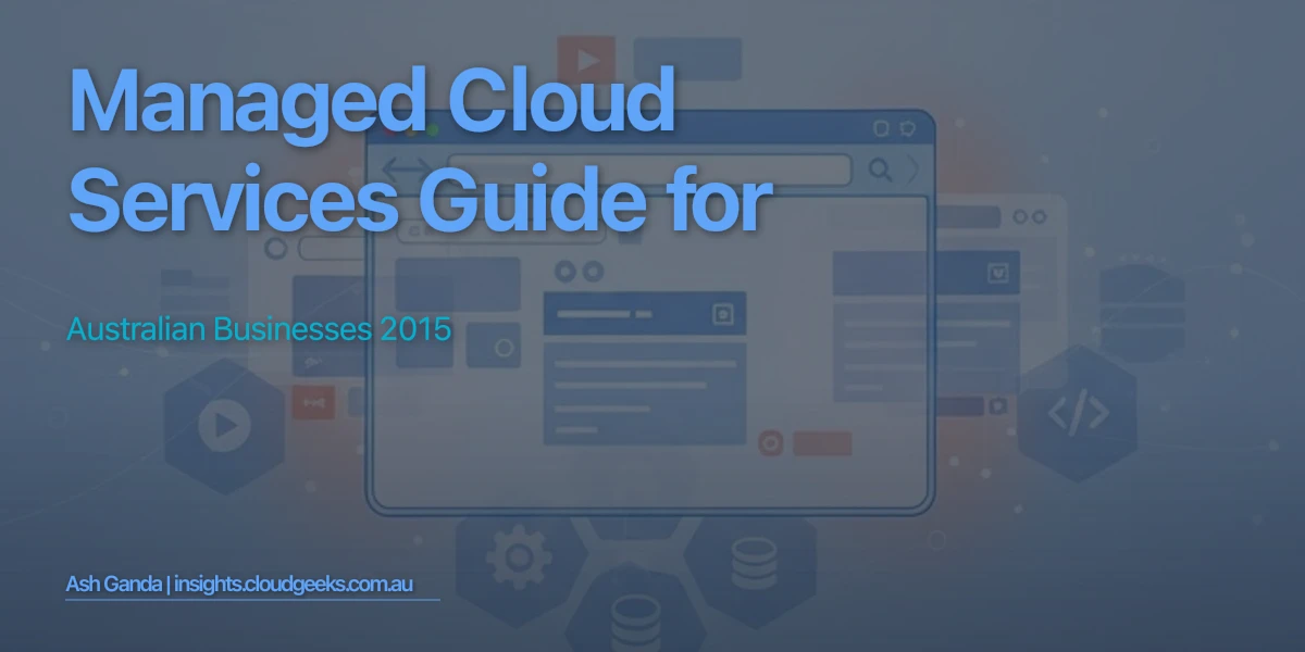 managed cloud services Guide for Australian Businesses 2015