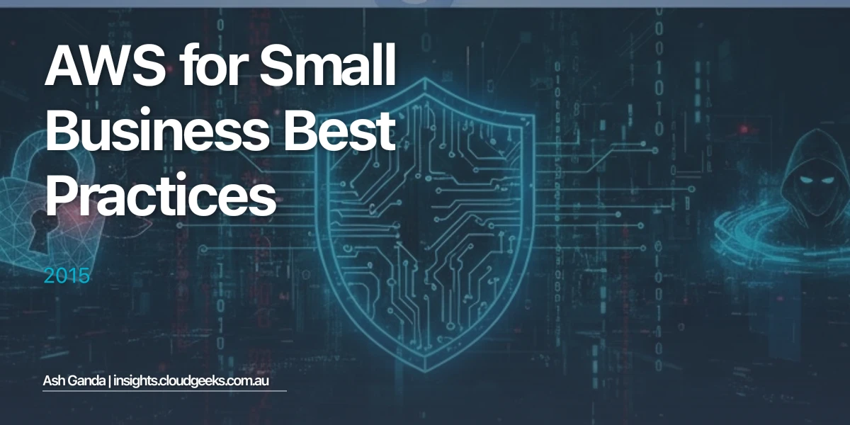AWS for small business Best Practices 2015