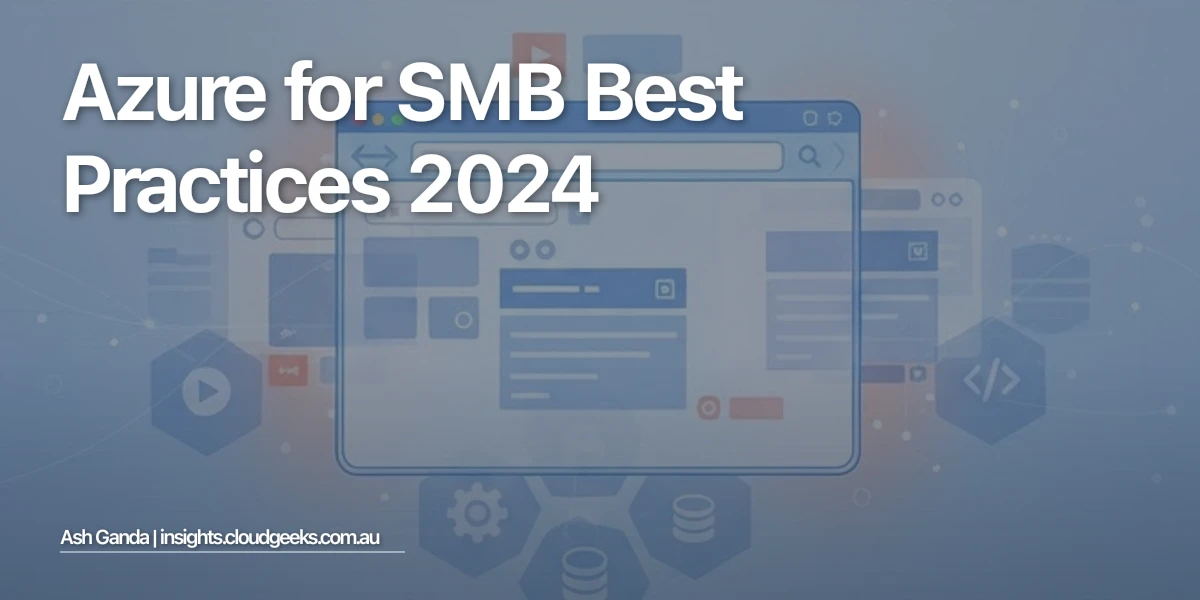 Azure for SMB Best Practices 2024