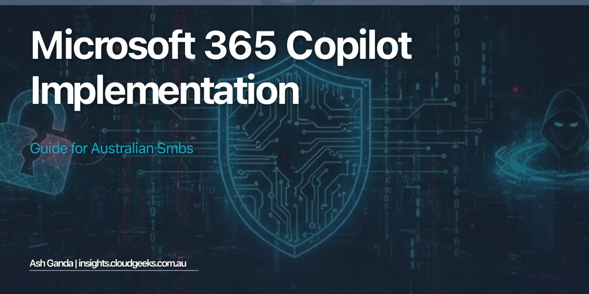 Microsoft 365 Copilot Implementation Guide for Australian SMBs