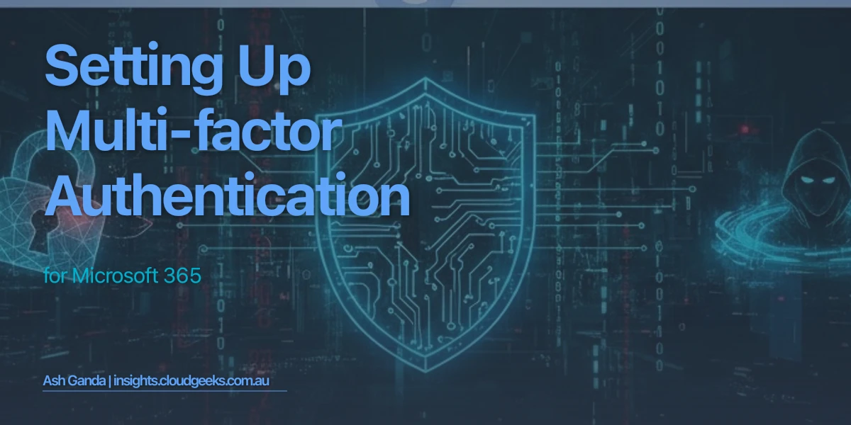 Setting Up Multi-Factor Authentication for Microsoft 365